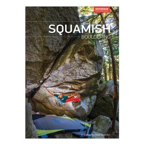 Squamish Bouldering - 4th Edition